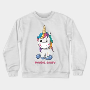 Cute little unicorn girl with coloured hair and words magic baby Crewneck Sweatshirt